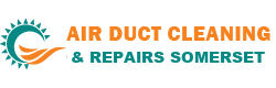Air Duct Cleaning & Repairs Somerset